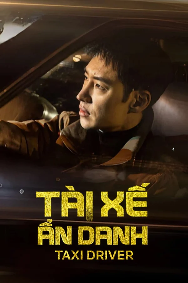 Tài Xế Ẩn Danh (Phần 3) - Taxi Driver (Season 3) (2025)